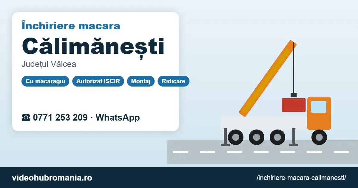 Închiriere macara Călimănești – 0771 253 209