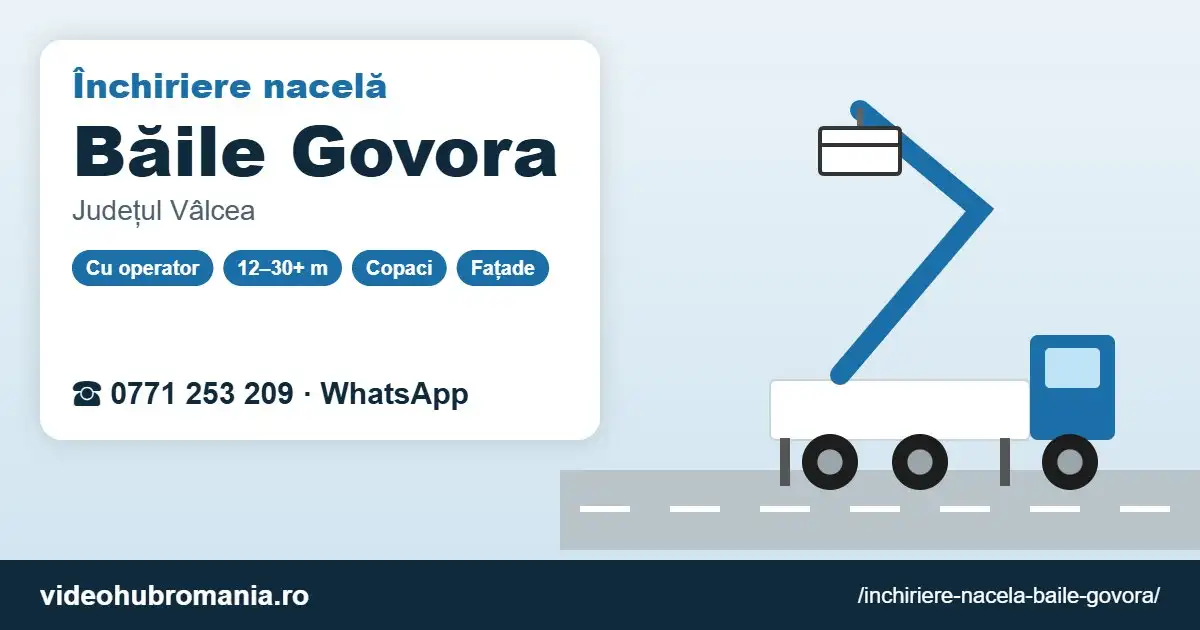 Închiriere nacelă Băile Govora – 0771 253 209