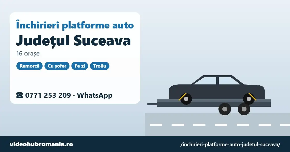 Închirieri platforme auto județul Suceava – 0771 253 209