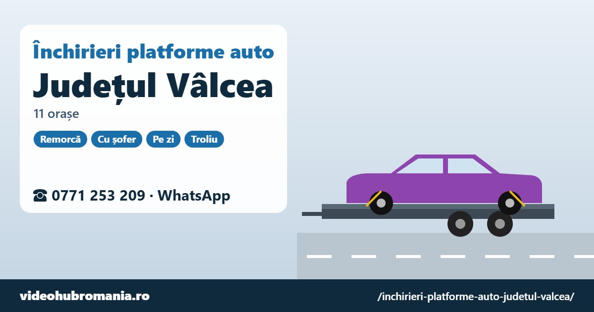 Închirieri platforme auto județul Vâlcea – 0771 253 209