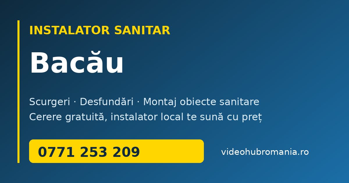 Instalator sanitar Bacău