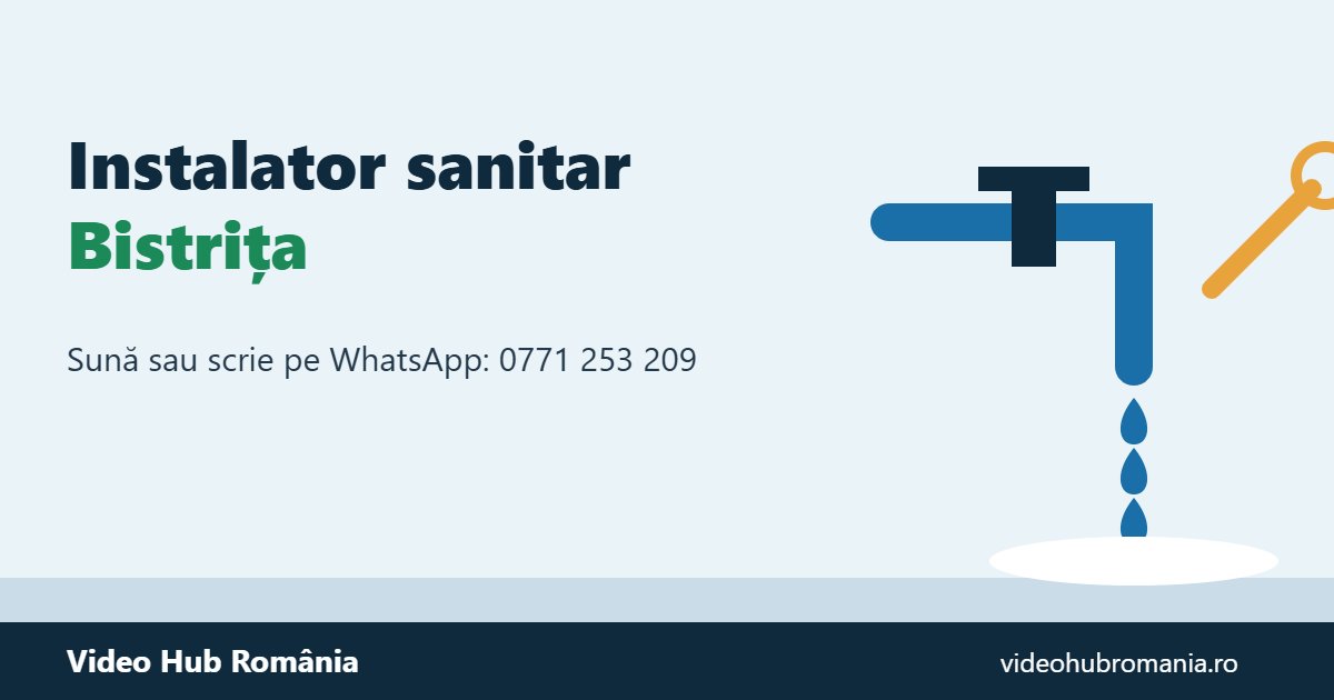 Instalator sanitar Bistrița