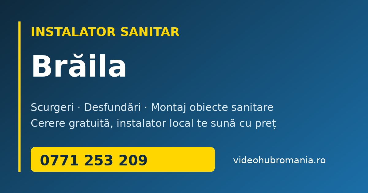 Instalator sanitar Brăila
