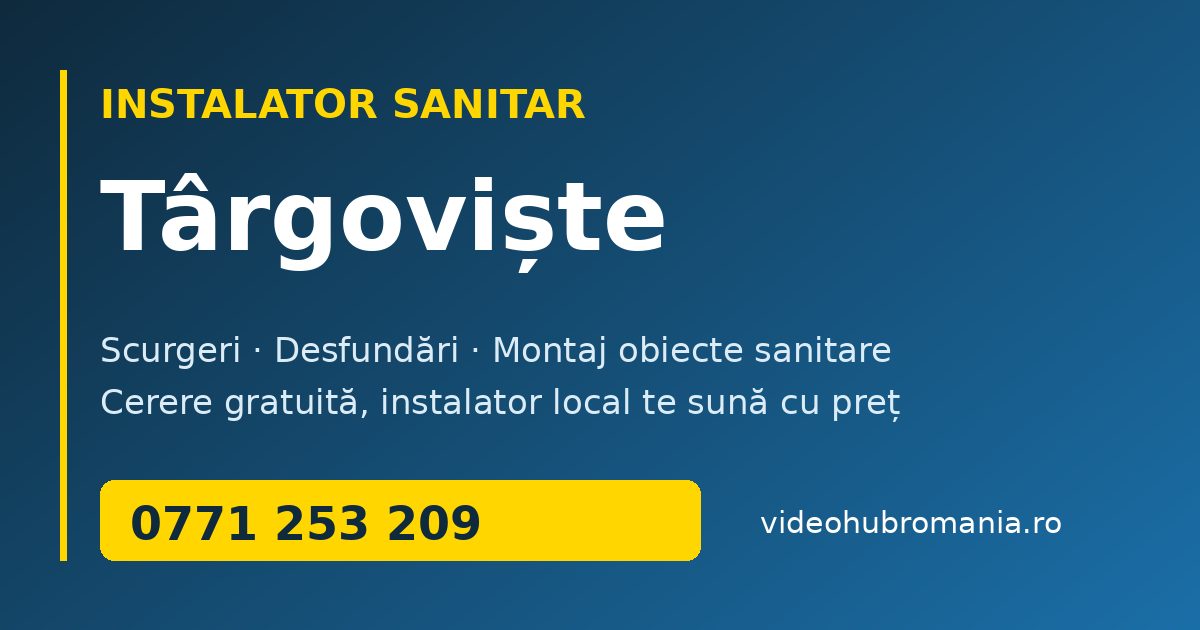 Instalator sanitar Târgoviște