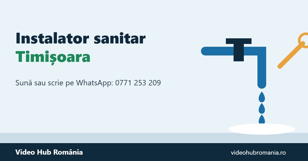 Instalator sanitar Timișoara