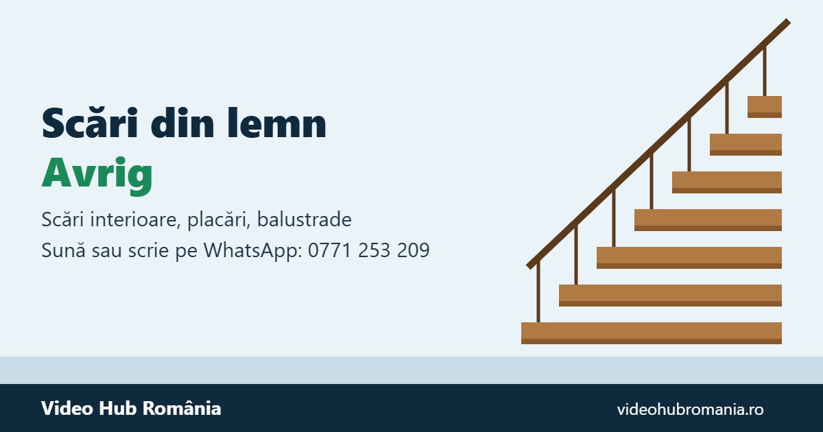 Scări din Lemn Avrig – sună sau scrie pe WhatsApp la 0771 253 209