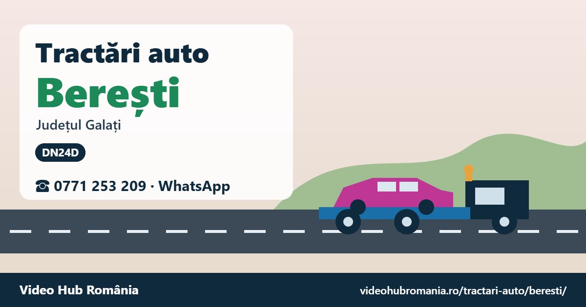 Tractări auto Berești, județul Galați – platformă de tractare