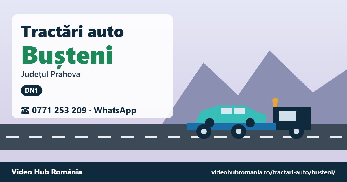 Tractări auto Bușteni, județul Prahova – platformă de tractare