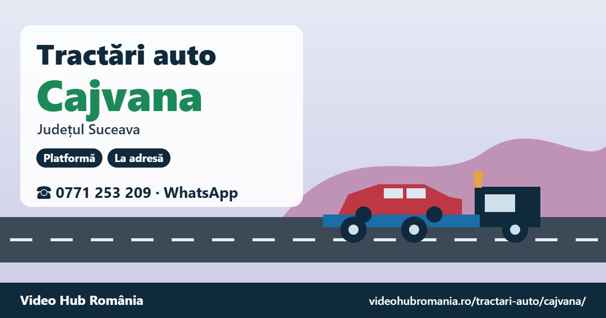 Tractări auto Cajvana, județul Suceava – platformă de tractare
