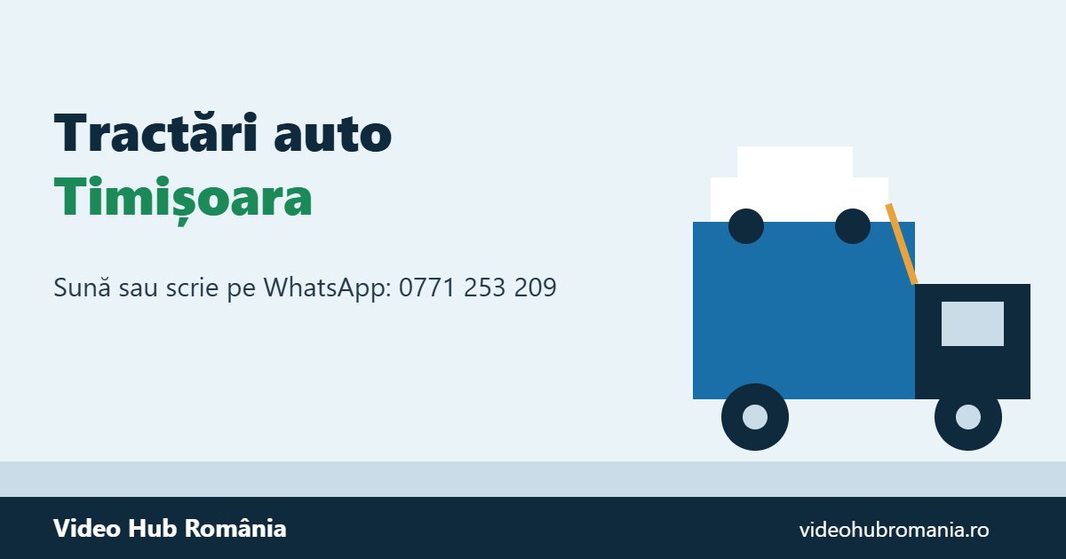 Tractări auto Timișoara