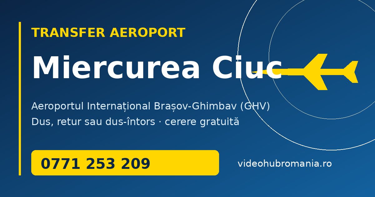 Transfer aeroport Miercurea Ciuc