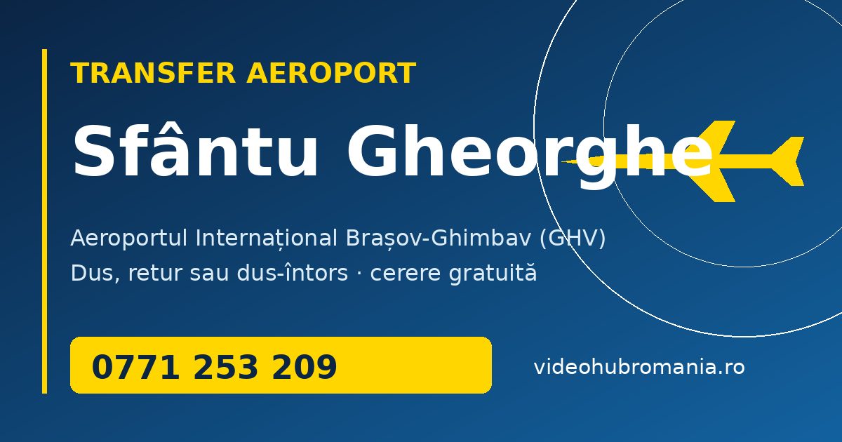 Transfer aeroport Sfântu Gheorghe